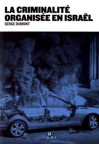 LA CRIMINALITE ORGANISEE EN ISRAEL, de Serge Dumont | portada del libro