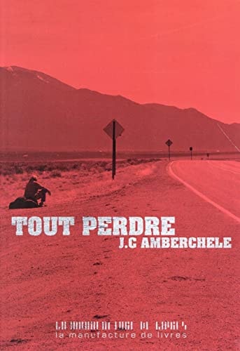 TOUT PERDRE, de J. C. Amberchele | portada del libro