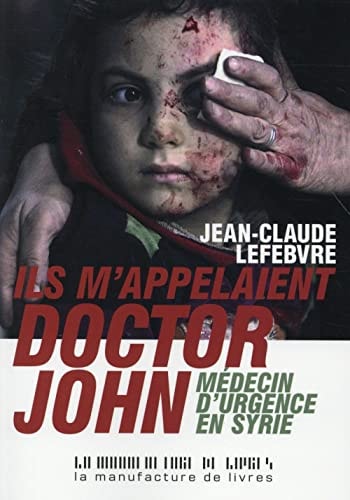 ILS M'APPELAIENT DOCTOR JOHN, de Jean-Claude Lefebvre | portada del libro