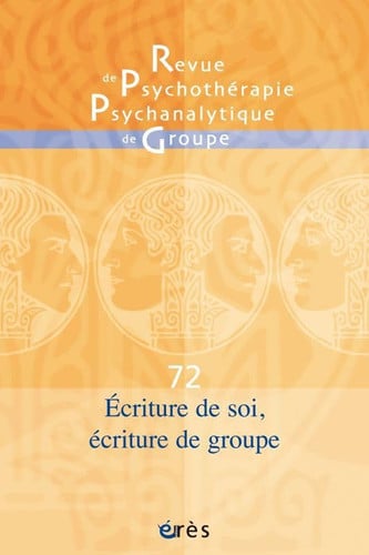 RPPG 72 ECRITURE DE SOI ECRITURE DE GROUPE, de COLLECTIF | portada del libro