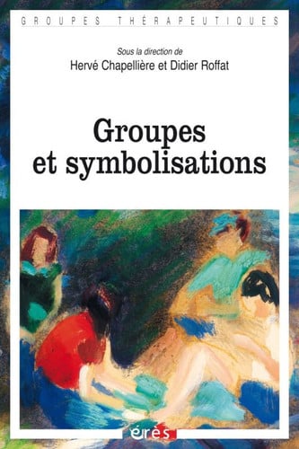 GROUPES ET SYMBOLISATIONS, de CHAPELLIERE HER | portada del libro