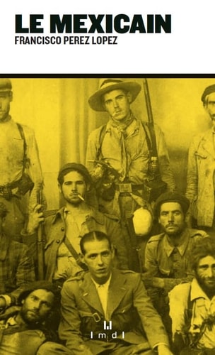 LE MEXICAIN, de Francisco Pérez López | portada del libro