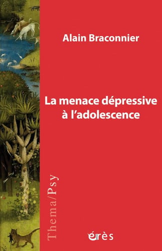 LA MENACE DEPRESSIVE A L'ADOLESCENCE, de BRACONNIER ALAI | portada del libro
