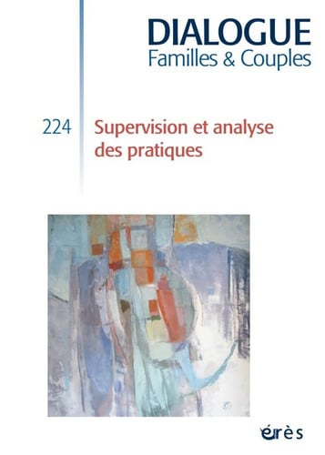 DIALOGUE 224 SUPERVISION ET ANALYSE DES PRATIQUES, de COLLECTIF | portada del libro