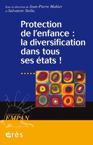 PROTECTION DE L'ENFANCE LA DIVERSIFICATION DANS TOUS SES ETA, de MAHIER JEAN-PIE | portada del libro