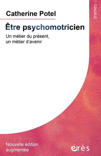 ÊTRE PSYCHOMOTRICIEN, de POTEL CATHERINE | portada del libro