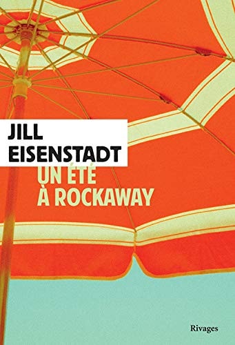 UN ETE A ROCKAWAY, de Jill Eisenstadt | portada del libro