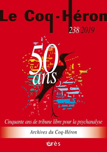 LE COQ-HERON 238 CINQUANTE ANS DE TRIBUNE LIBRE POUR LA PSYC, de COLLECTIF | portada del libro