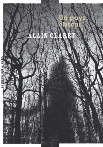 UN PAYS OBSCUR, de Alain Claret | portada del libro
