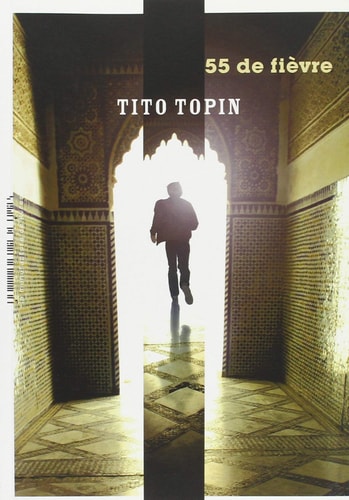 55 DE FIEVRE, de Tito Topin | portada del libro