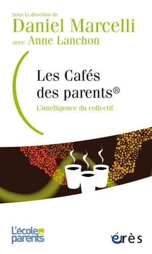 LES CAFES DES PARENTS, de MARCELLI DANIEL | portada del libro