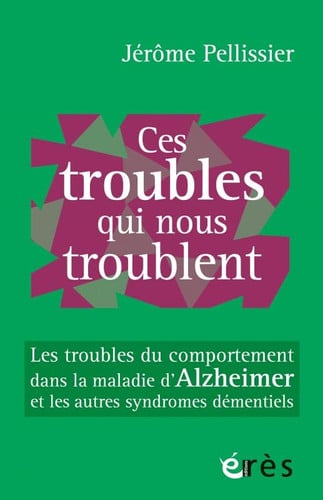 CES TROUBLES QUI NOUS TROUBLENT, de PELLISSIER JERÔ | portada del libro