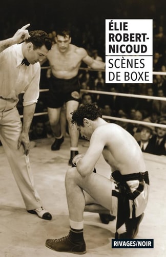 SCENES DE BOXE, de Élie Robert-Nicoud | portada del libro