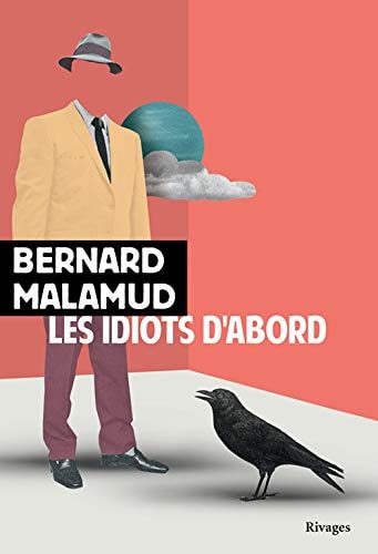 LES IDIOTS D'ABORD, de Bernard Malamud | portada del libro