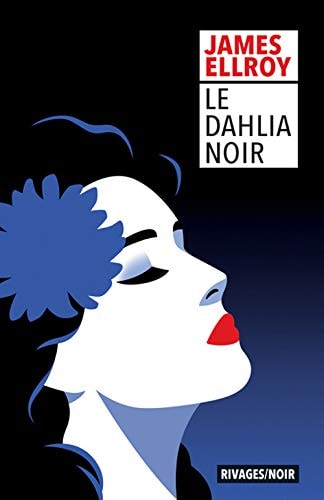 LE DAHLIA NOIR, de James Ellroy | portada del libro