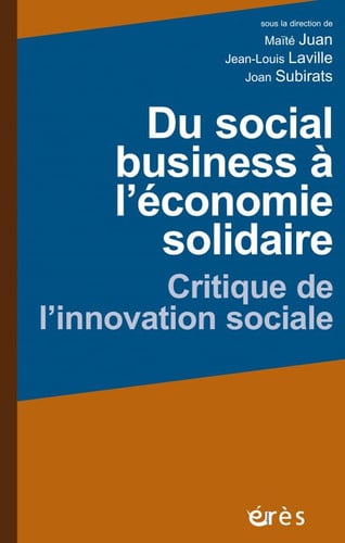 DU SOCIAL BUSINESS A L'ECONOMIE SOLIDAIRE, de LAVILLE JEAN-LO | portada del libro