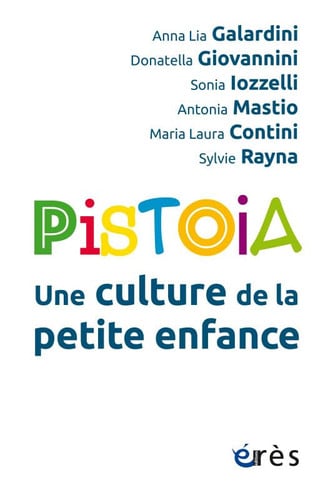 PISTOIA UNE CULTURE DE LA PETITE ENFANCE, de GALARDINI LIA#R | portada del libro