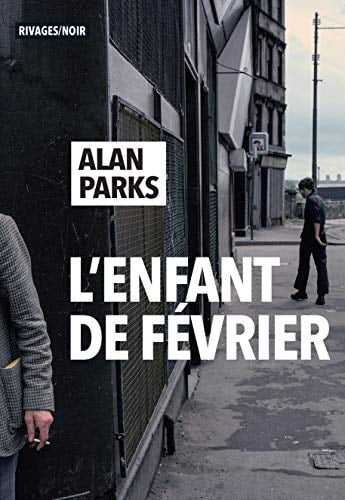 LENFANT DE FEVRIER, de Alan Parks | portada del libro