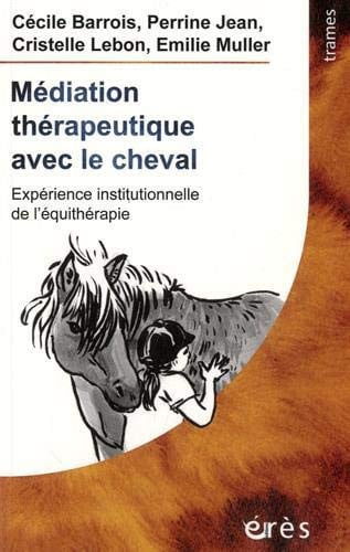 MEDIATION THERAPEUTIQUE AVEC LE CHEVAL, de COLLECTIF | portada del libro