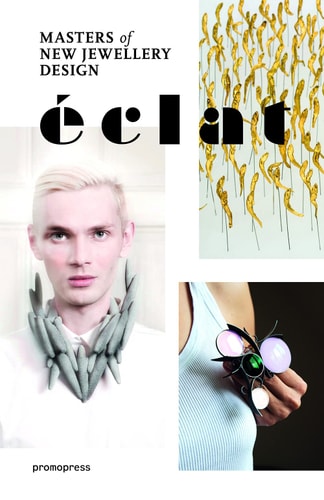 ECLAT: THE MASTERS OF NEW JEWELRY DESIGN, de Montse Borràs | portada del libro