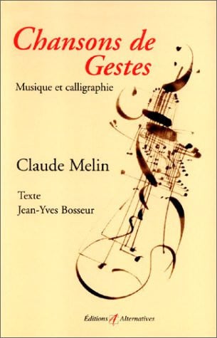 CHANSONS DE GESTES, de BOSSEUR#MELIN | portada del libro
