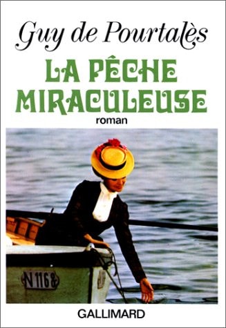 LA PECHE MIRACULEUSE, de Guy de Pourtalès | portada del libro
