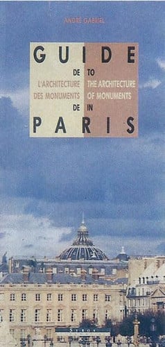 GUIDE DE L'ARCHITECTURE DES MONUMENTS DE PARIS, de GABRIEL | portada del libro