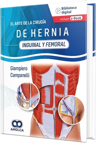 CAMPANELLI EL ARTE DE LA CIRUGIA DE HERNIA INGUINAL Y FEM, de G. CAMPANELLI | portada del libro