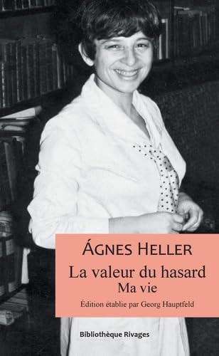 LA VALEUR DU HASARD, de Agnes Heller | portada del libro