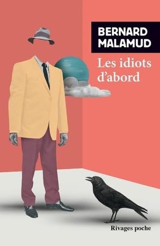 LES IDIOTS DABORD, de Bernard Malamud | portada del libro