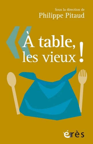 A TABLE LES VIEUX, de PITAUD PHILIPPE | portada del libro