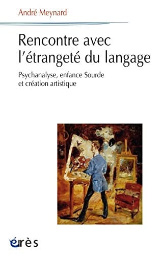 RENCONTRE AVEC L'ETRANGETE DU LANGAGE, de MEYNARD ANDRE | portada del libro