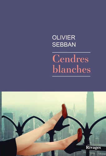 CENDRES BLANCHES, de Olivier Sebban | portada del libro