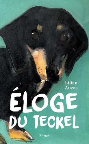 ELOGE DU TECKEL, de Lilian Auzas | portada del libro