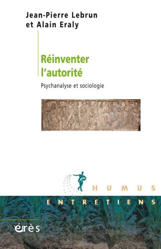 REINVENTER L'AUTORITE, de LEBRUN JEAN-PIE | portada del libro