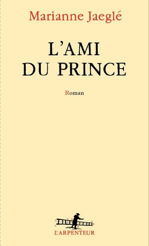 AMI DU PRINCE, de Marianne Jaeglé | portada del libro