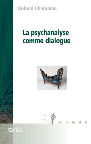 LA PSYCHANALYSE COMME DIALOGUE, de CHEMAMA ROLAND | portada del libro