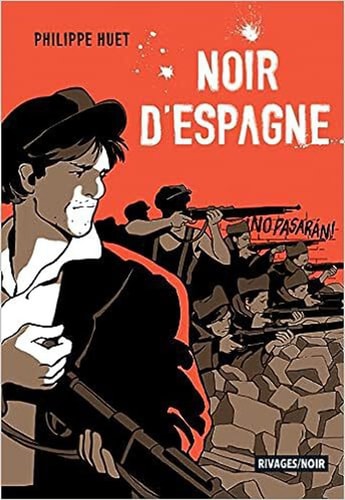 NOIR D'ESPAGNE, de Philippe Huet | portada del libro