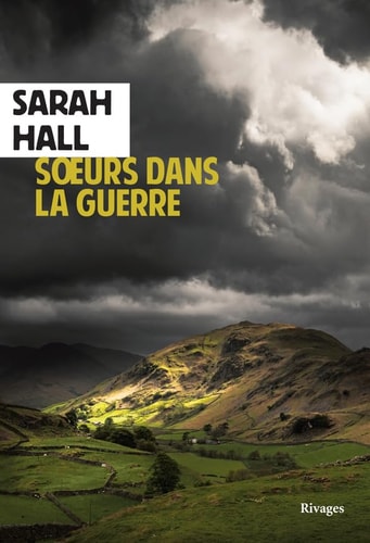 SOEURS DANS LA GUERRE, de Sarah Hall | portada del libro