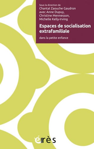 ESPACES DE SOCIALISATION EXTRAFAMILIALE, de ZAOUCHE GAUDRON | portada del libro