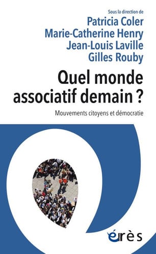 QUEL MONDE ASSOCIATIF DEMAIN, de COLLECTIF | portada del libro
