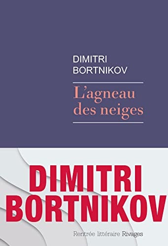 LAGNEAU DES NEIGES, de Dmitriĭ Bortnikov | portada del libro