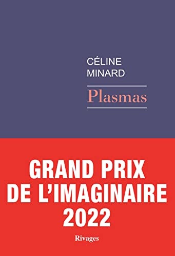 PLASMAS, de CELINE MINARD | portada del libro