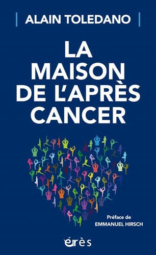 LA MAISON DE L'APRES CANCER, de TOLEDANO ALAIN | portada del libro