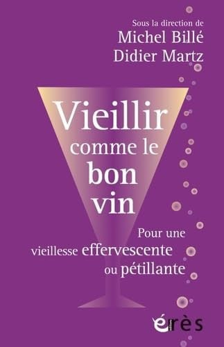 VIEILLIR COMME LE BON VIN, de BILLE MICHEL#MA | portada del libro