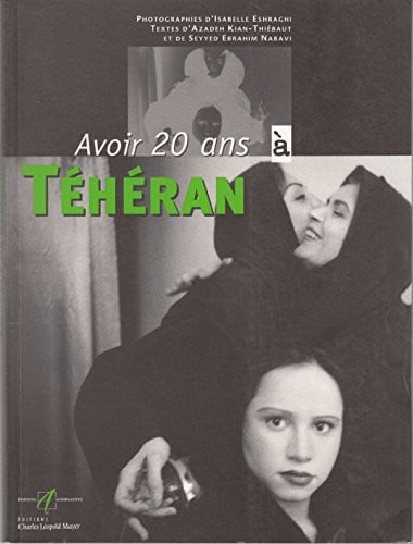 AVOIR 20 ANS A TEHERAN, de ESHRAGI#KIAN-TH | portada del libro