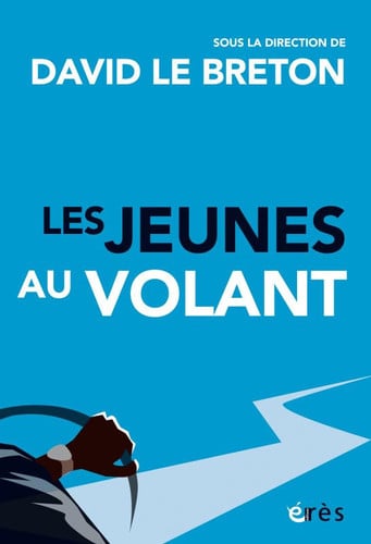 LES JEUNES AU VOLANT, de LE BRETON DAVID | portada del libro