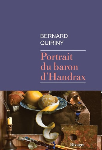 PORTRAIT DU BARON D'HANDRAX, de Bernard Quiriny | portada del libro