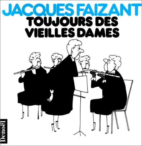 TOUJOURS DES VIEILL DAM, de Jacques Faizant | portada del libro