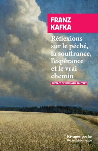 REFLEXIONS SUR LE PECHE LA SOUFFRANCE LESPERANCE ET LE VRAI, de Franz Kafka | portada del libro